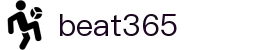 beat·365(中国)-官方网站